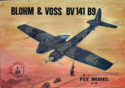 [Fly Model 006] Blohm & Voss BV 141 B9