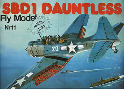 [Fly Model 011] SBD-1 Dauntless