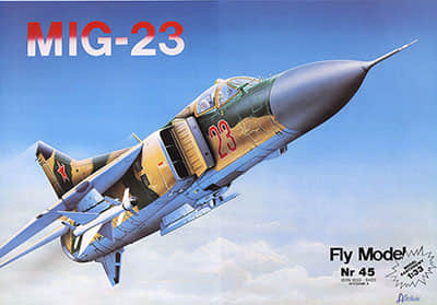 [Fly Model 045] MiG-23