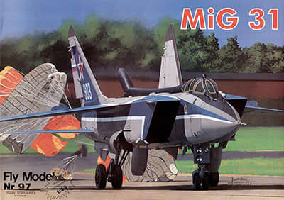 [Fly Model 097] MIG-31
