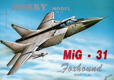 [Hobby Model 045] MiG-31 Foxhound
