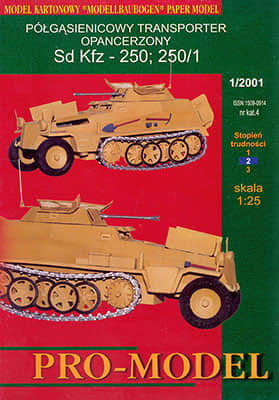 [Pro-Model 04] Sd Kfz-250; 250/1