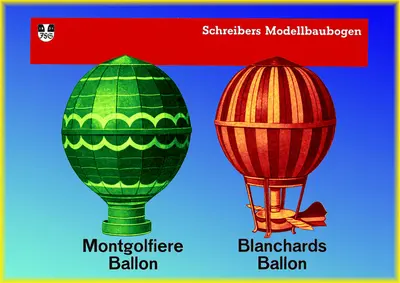 [Schreiber-Bogen 71519] Montgolfiere & Blanchards-52纸模网 - 海量纸模型图纸下载