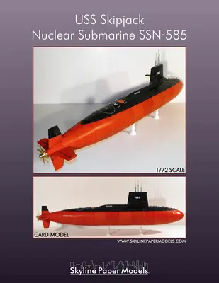 [Skyline Paper Models] USS Skipjack SSN-585-52纸模网 - 海量纸模型图纸下载