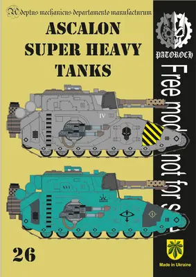 [Elli Patoroch] Warhammer 40K - Ascalon Super Heavy Tank - Iron Warriors/Sons of Horus-52纸模网 - 海量纸模型图纸下载