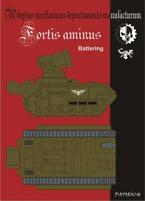 [Elli Patoroch] Warhammer 40K - Fortis aminus battering-52纸模网 - 海量纸模型图纸下载