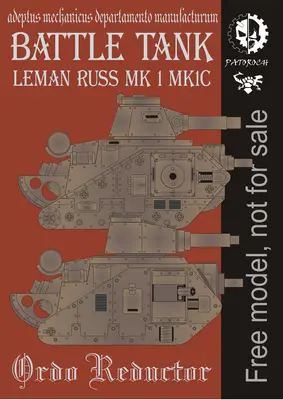 [Elli Patoroch] Warhammer 40K - Leman Russ Mk I - MkIC - Ordo Reductor-52纸模网 - 海量纸模型图纸下载