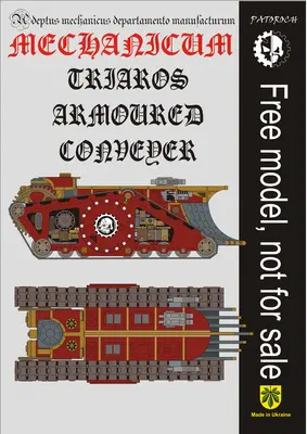[Elli Patoroch] Warhammer 40K - Mechanicum Triaros Armoured Conveyor-52纸模网 - 海量纸模型图纸下载
