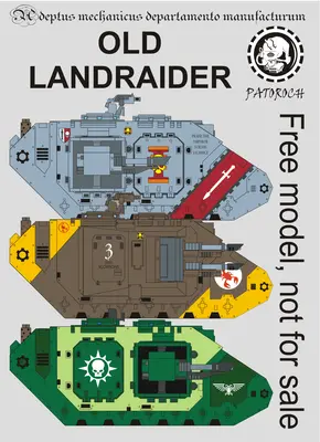 [Elli Patoroch] Warhammer 40K - Old Land Raider-52纸模网 - 海量纸模型图纸下载