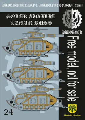 [Elli Patoroch] Warhammer 40K - Solar Auxilia - Leman Russ-52纸模网 - 海量纸模型图纸下载