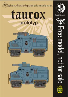 [Elli Patoroch] Warhammer 40K - Taurox Prototype-52纸模网 - 海量纸模型图纸下载