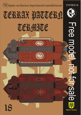 [Elli Patoroch] Warhammer 40K - Terrax Pattern Termite-52纸模网 - 海量纸模型图纸下载