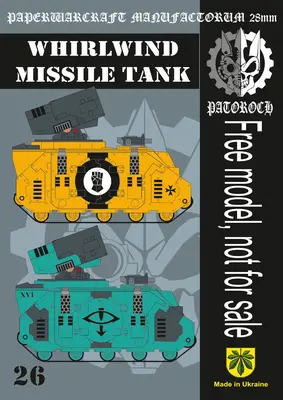 [Elli Patoroch] Warhammer 40K - Whirlwind Missile Tank-52纸模网 - 海量纸模型图纸下载